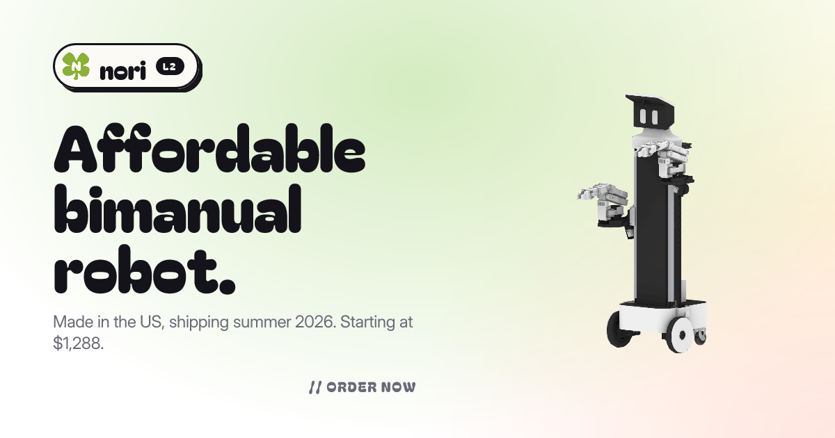 NORI L2 — Affordable bimanual robot